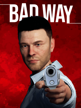 Bad Way