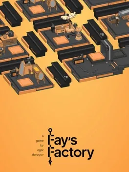 Fay's Factory