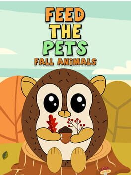 Feed the Pets: Fall Animals
