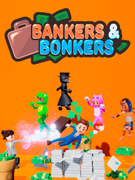 Bankers & Bonkers