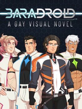 Baradroid: A Gay Visual Novel