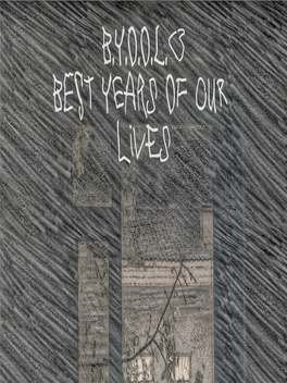 B.Y.O.O.L.: Best Years of Our Lives