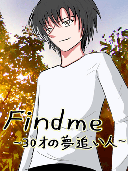 Findme: 30sai no Yume Ooibito