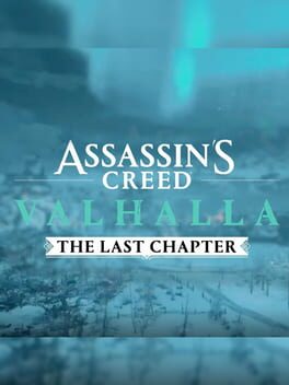 Assassin's Creed Valhalla: The Last Chapter