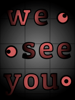 We See You