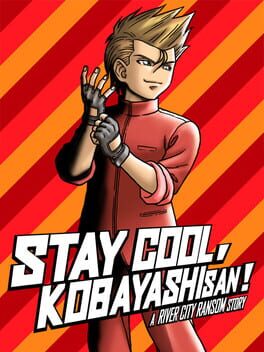 Stay Cool, Kobayashi-san!: A River City Ransom Story Game Cover Artwork