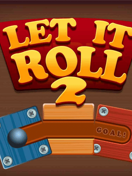 Let it Roll 2