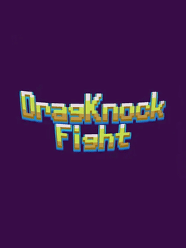 DragKnockFight Cover