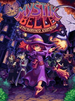Mystik Belle: Enchanted Edition