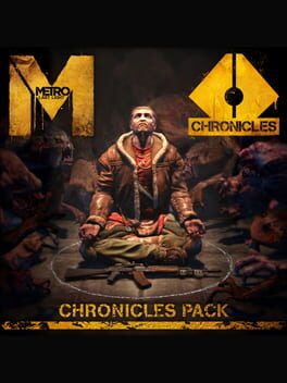 Metro: Last Light - Chronicles Pack