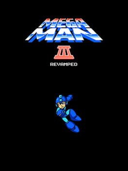 Mega Man 3 Revamped