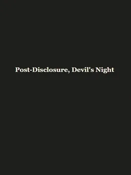 Post-Disclosure, Devil's Night image