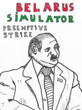 Belarus Simulator: Preemptive Strike