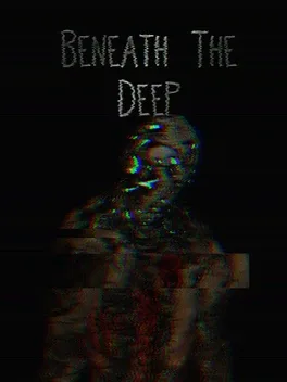 Beneath the Deep