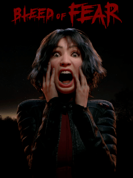 Bleed of Fear