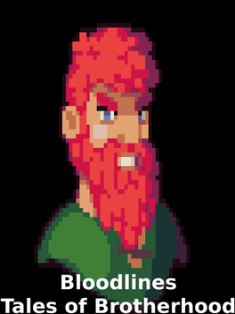 Bloodlines: Tales of brotherhood
