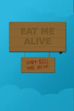 Eat Me Alive