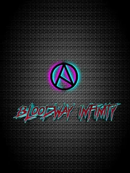 Bloodway Infinity