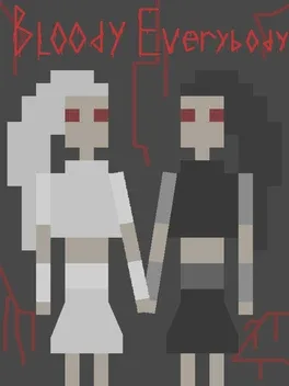 Bloody Everybody