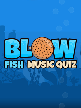 Blow Fish Music Quiz