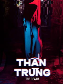 The Death: Than Trung Game Cover Artwork