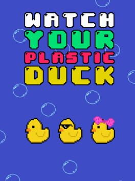 Watch Your Plastic Duck