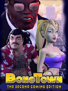 BoneTown: The Second Coming Edition