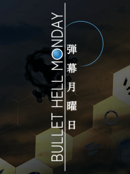 Bullet Hell Monday