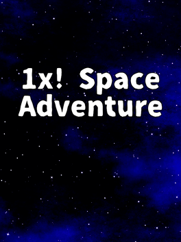 1x! Space Adventure