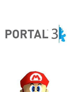 Portal 3 64 (Mario) Cover