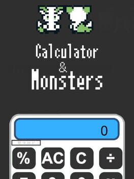 Calculator and Monsters
