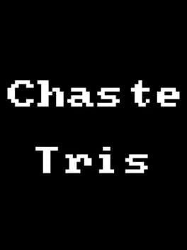 Chaste Tris
