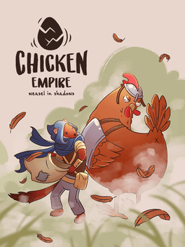 Chicken Empire: Weasel in Shadows