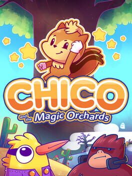 Chico and the Magic Orchards Game Cover Artwork