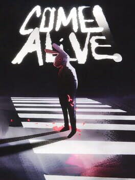 Come Alive!