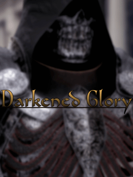 Darkened Glory