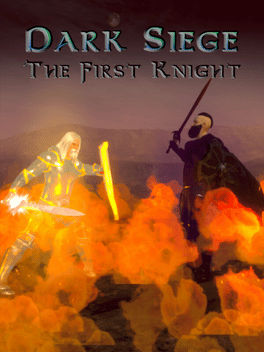 Dark Siege: The First Knight