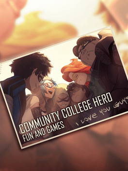 Community College Hero: Fun and Games