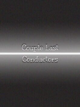 Couple Last Conductors