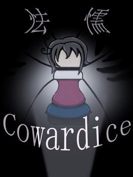 Cowardice