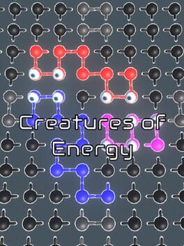 Creatures Of Energy