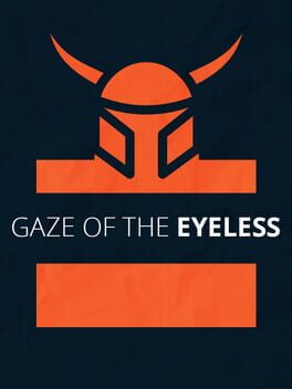 Gaze of the Eyeless
