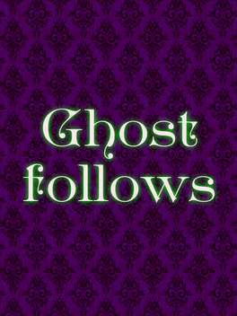 Ghost Follows