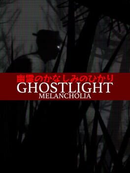 Ghostlight Melancholia