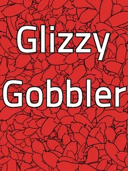 Glizzy Gobbler