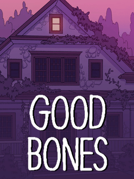 Good Bones