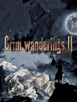 Grim Wanderings II