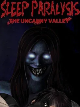 Sleep Paralysis: The Uncanny Valley