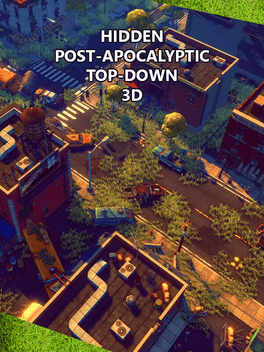 Hidden Post-Apocalyptic Top-Down 3D