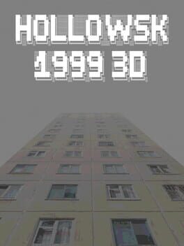 Hollowsk 1999 3D